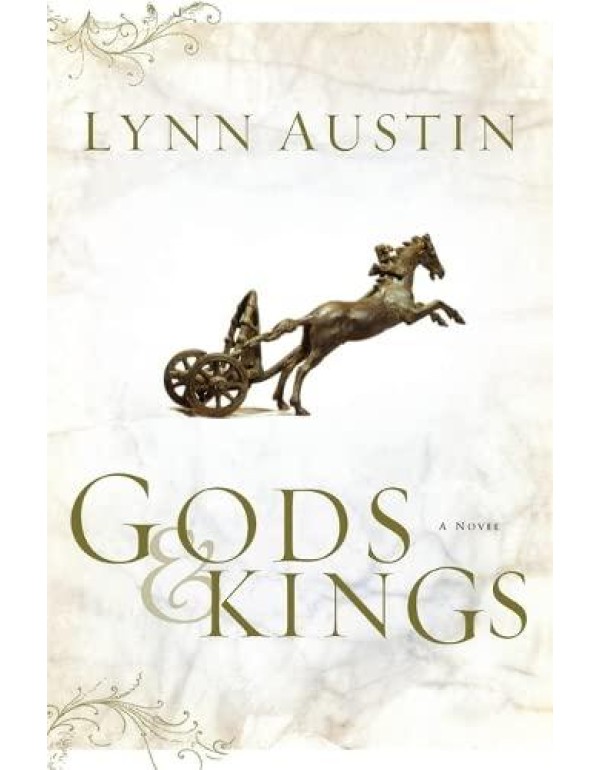 Gods and Kings (Chronicles of the Kings #1)