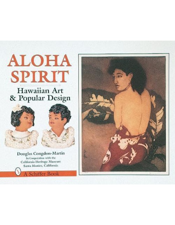 Aloha Spirit: Hawaiian Art and Popular Design