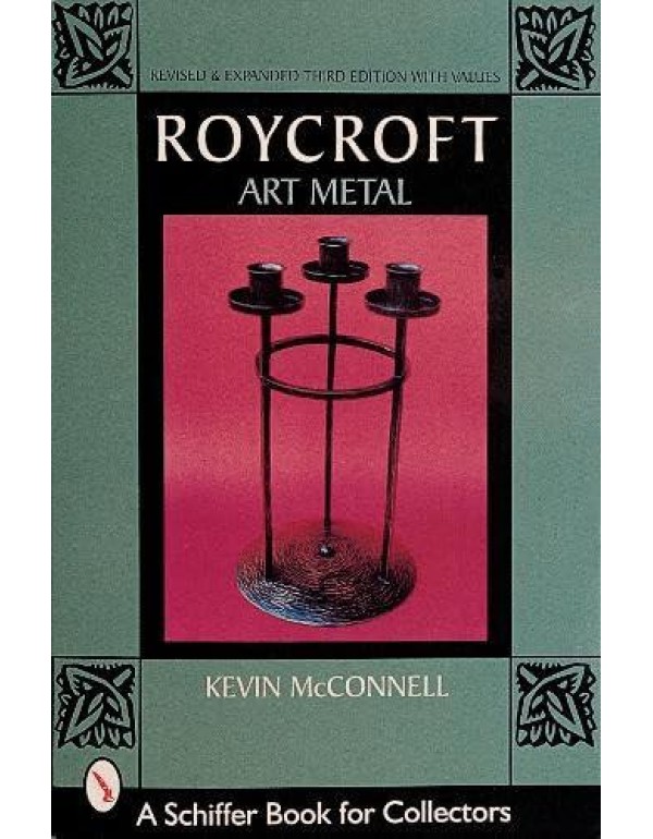 Roycroft Art Metal (A Schiffer Book for Collectors...