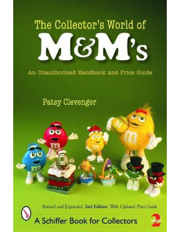 The Collector's World of M&m'sr: An Unauthorized H...