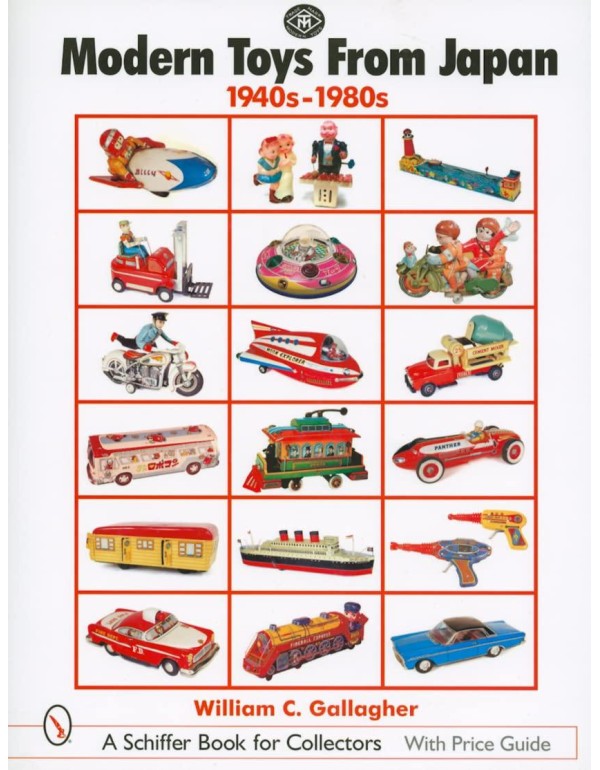 Modern Toys from Japan, 1940s-1980s (Schiffer Book...