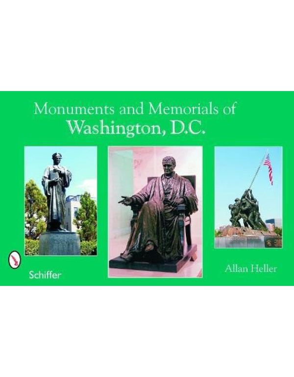 Monuments And Memorials of Washington, D.c.