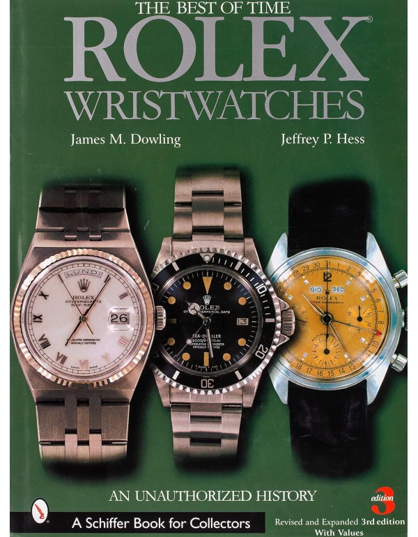 Rolex Wristwatches: An Unauthorized History (A Sch...