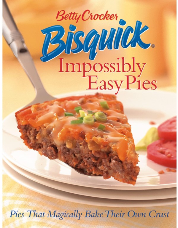 Betty Crocker Bisquick Impossibly Easy Pies: Pies ...