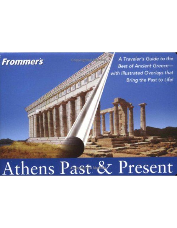 Frommer's Athens Past & Present