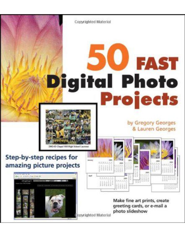 50 Fast Digital Photo Projects