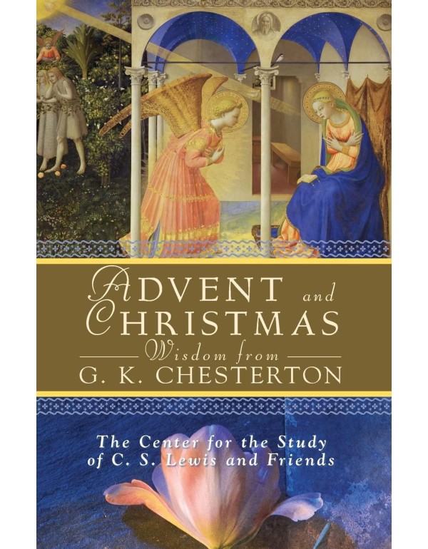 Advent and Christmas Wisdom From G. K. chesterton