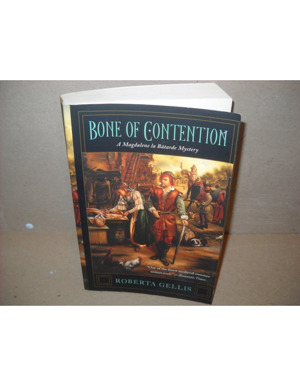 Bone of Contention: A Magdalene la Batarde Mystery