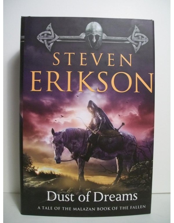 Dust of Dreams: Book Nine of The Malazan Book of t...