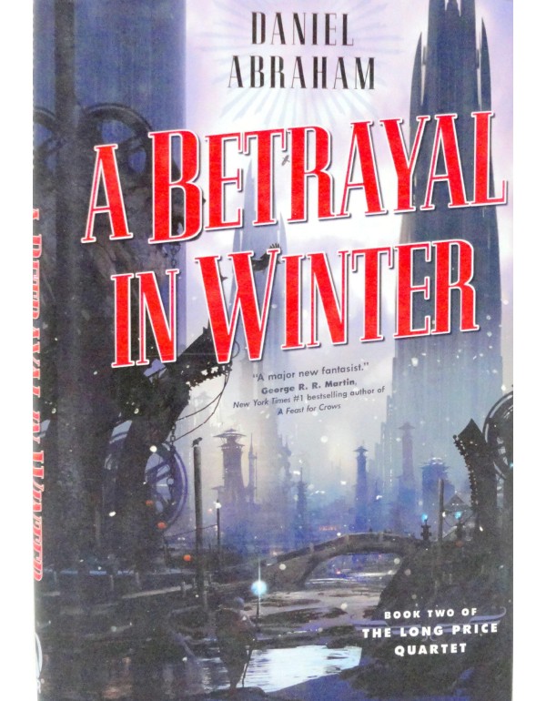 A Betrayal in Winter (The Long Price Quartet)