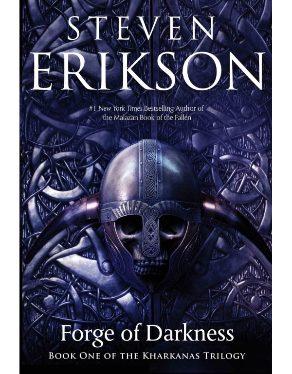 Forge of Darkness (The Kharkanas Trilogy)