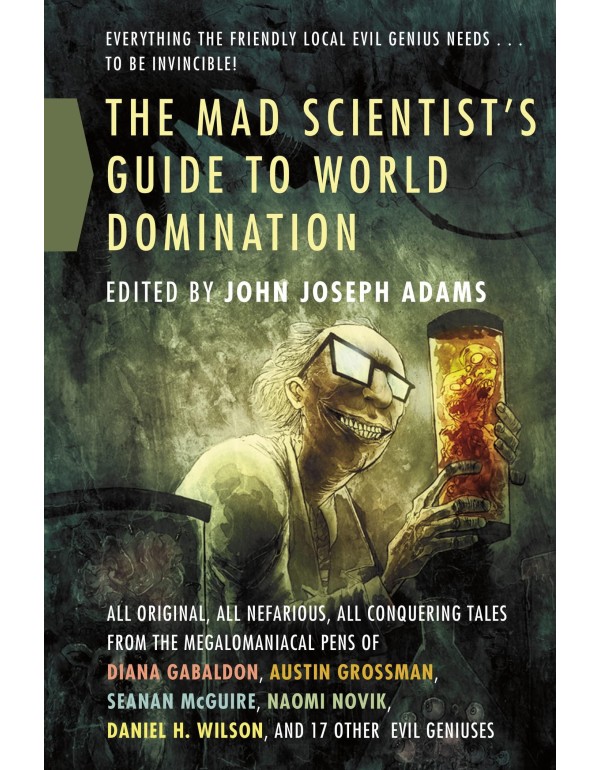 The Mad Scientist's Guide to World Domination: Ori...