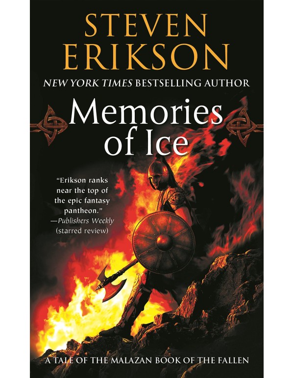 Memories of Ice (The Malazan Book of the Fallen, B...