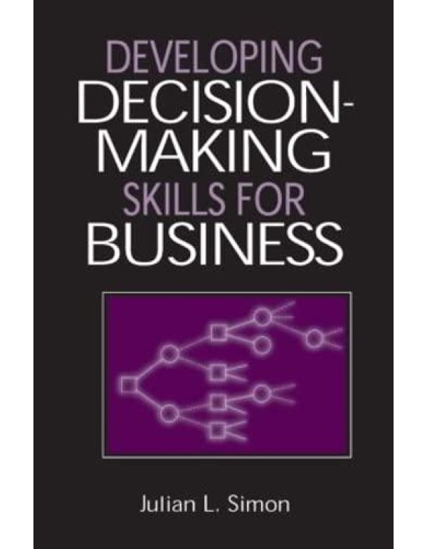 Developing Decision-Making Skills for Business