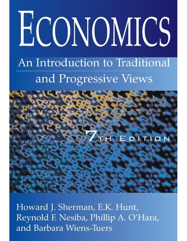 Economics: An Introduction to Traditional and Prog...