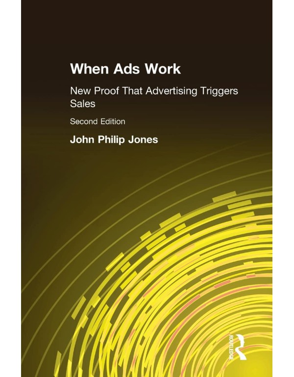 When Ads Work: New Proof That Advertising Triggers...