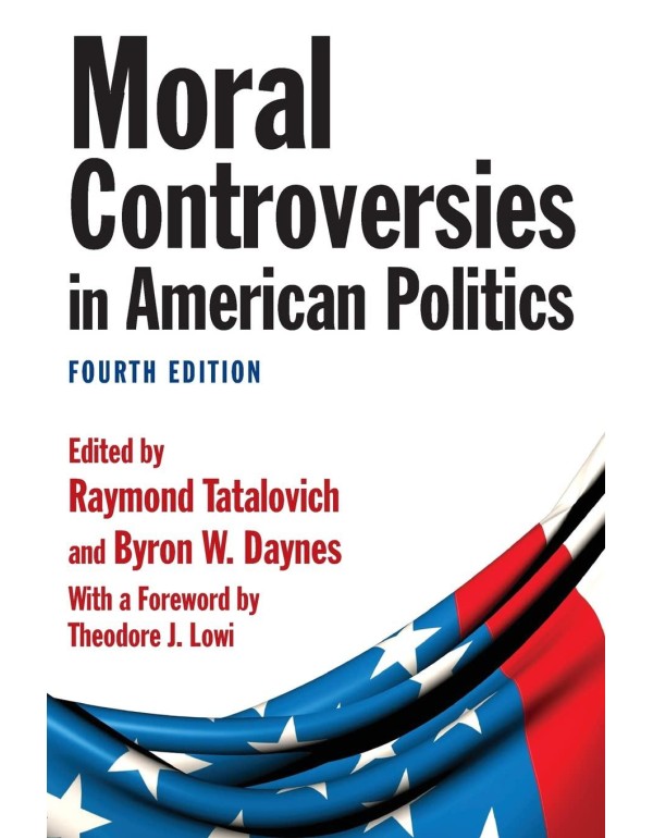 Moral Controversies in American Politics