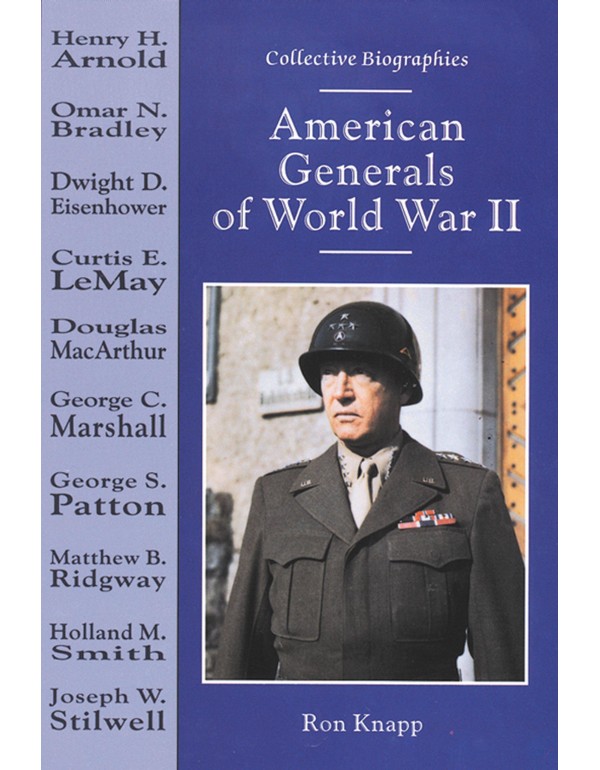 American Generals of World War II (Collective Biog...