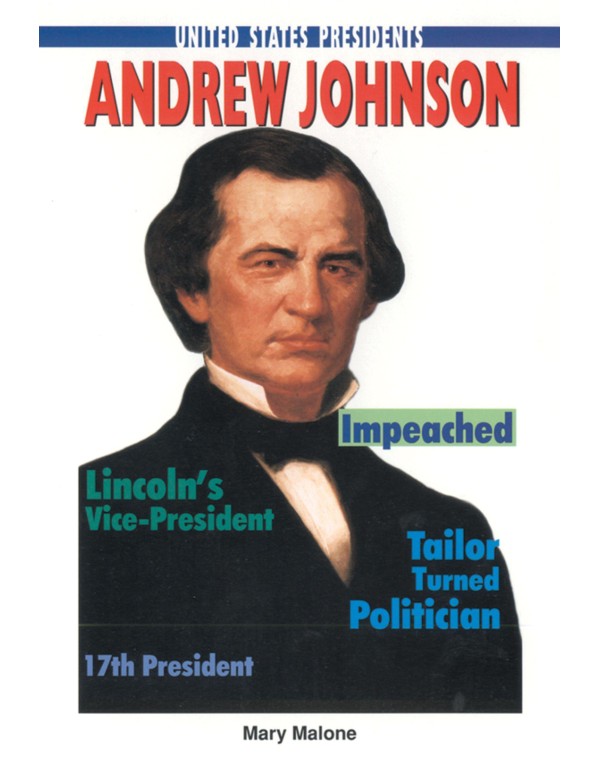 Andrew Johnson (United States Presidents (Enslow))