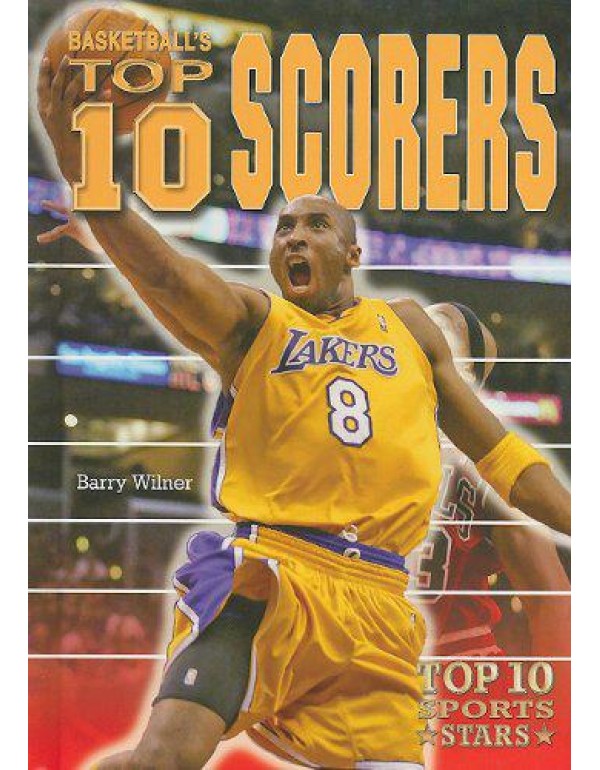 Basketball's Top 10 Scorers (Top 10 Sports Stars)