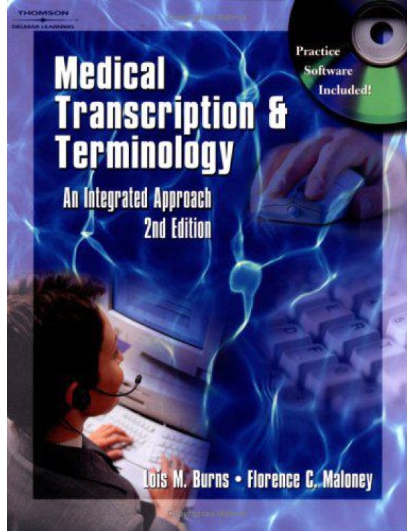 Medical Transcription and Terminology: An Integrat...