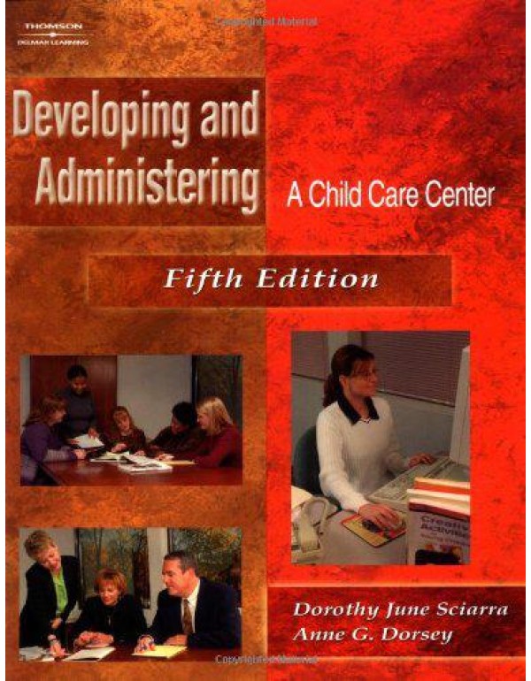 Developing & Administering a Child Care Center