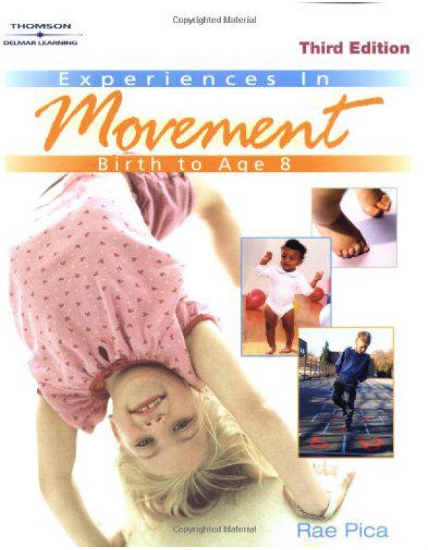 Experiences in Movement: Birth to Age Eight