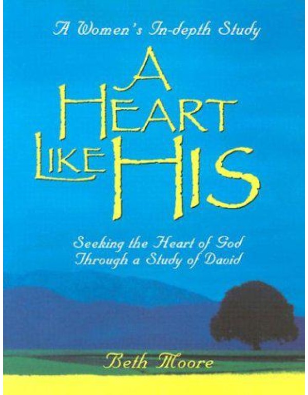 A Heart Like His: Member Book