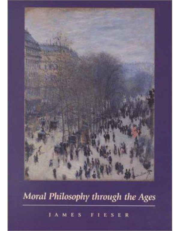 Moral Philosophy Through The Ages