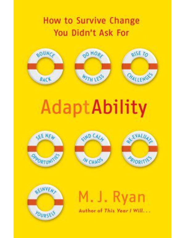 AdaptAbility: How to Survive Change You Didn't Ask...