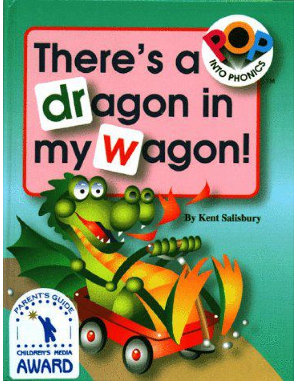 There's a Dragon in My Wagon! (Pop into Phonics)