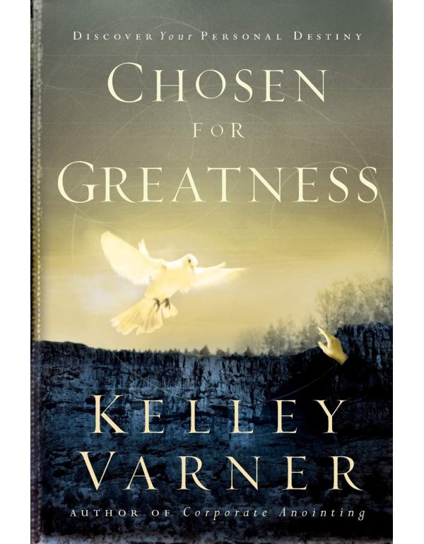 Chosen for Greatness: Discover Your Personal Desti...