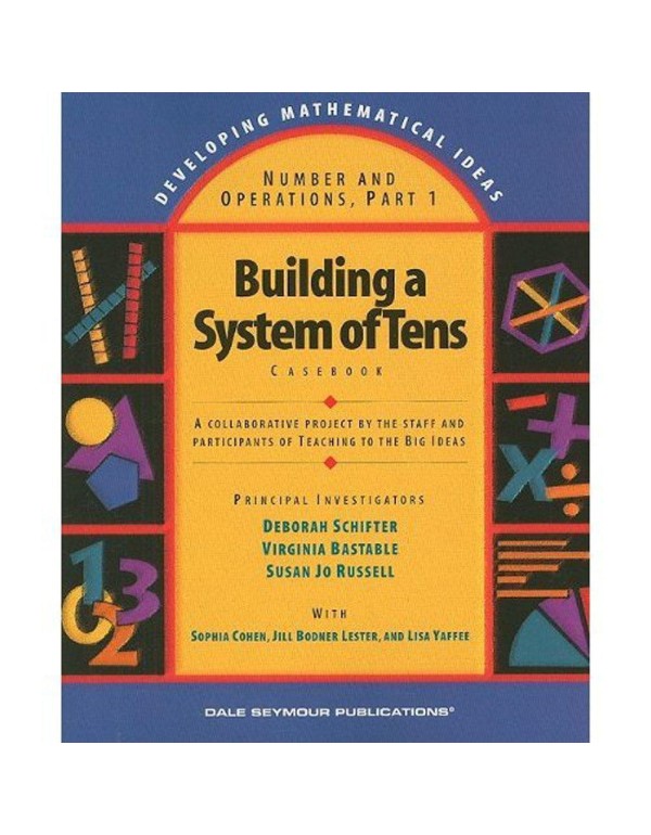 Building a System of Tens: Casebook (Developing Ma...