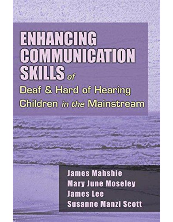 Enhancing Communication Skills of Deaf and Hard of...