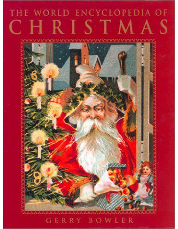 The World Encyclopedia of Christmas