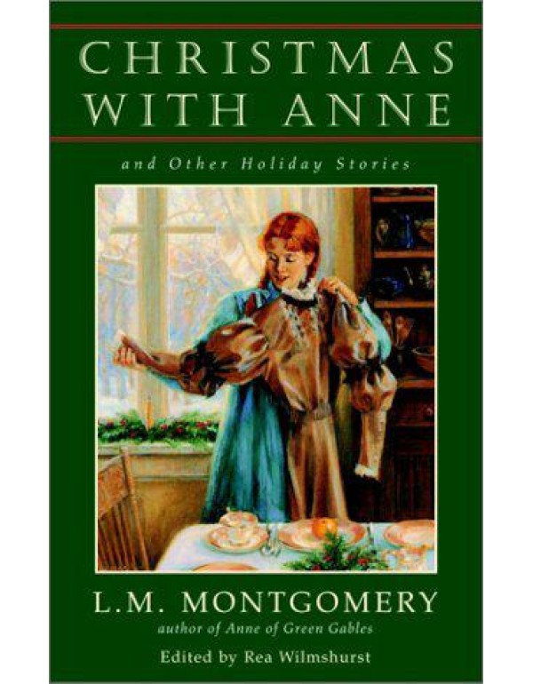 Christmas with Anne and Other Holiday Stories