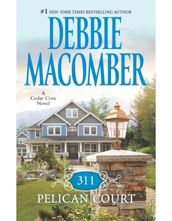 311 Pelican Court (A Cedar Cove Novel, 3)