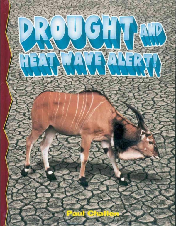 Drought And Heat Wave Alert! (Disaster Alert!)