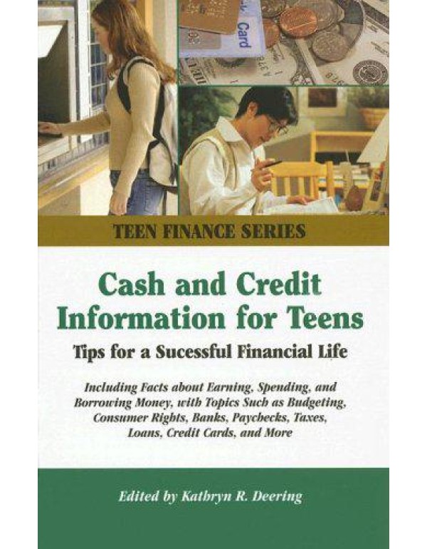 Cash and Credit Information for Teens: Tips For a ...