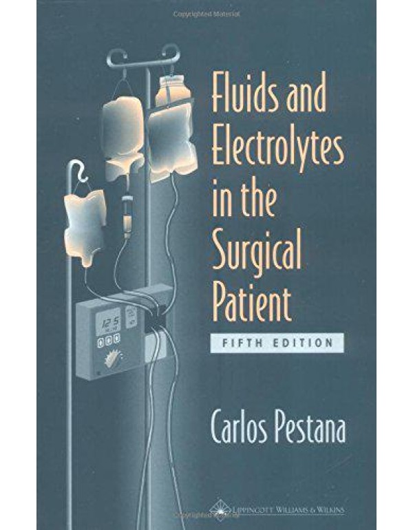 Fluids and Electrolytes in the Surgical Patient