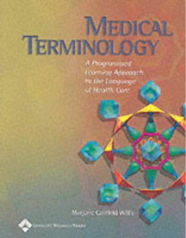 Medical Terminology: A Programmed Learning Approac...