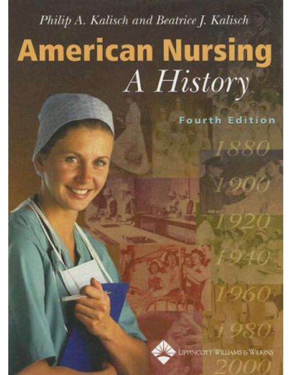 American Nursing: A History