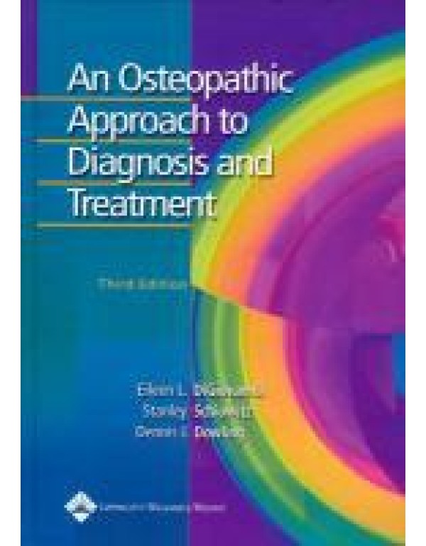 An Osteopathic Approach to Diagnosis and Treatment