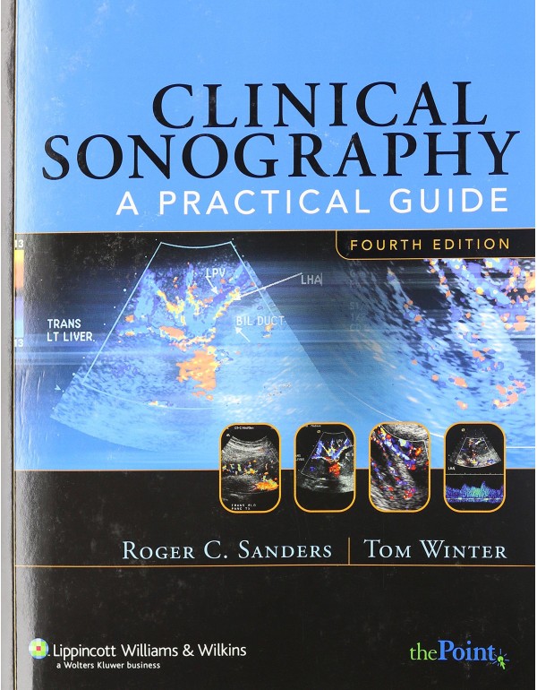 Clinical Sonography: A Practical Guide