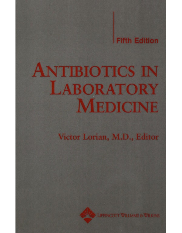 Antibiotics In Laboratory Medicine