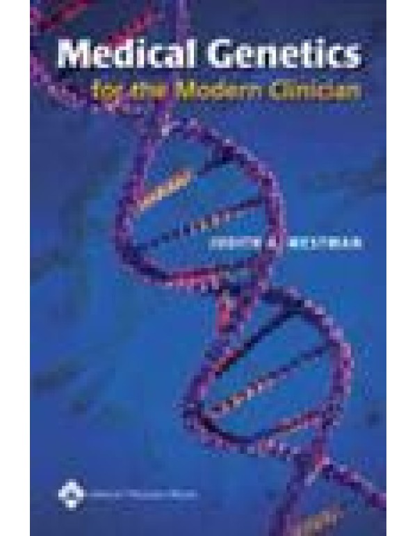 Medical Genetics For The Modern Clinician