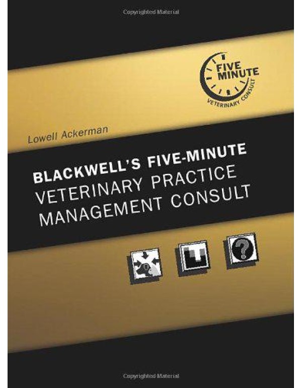 Blackwell's Five-Minute Veterinary Practice Manage...