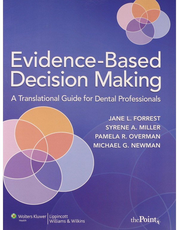 Evidence-Based Decision Making: A Translational Gu...