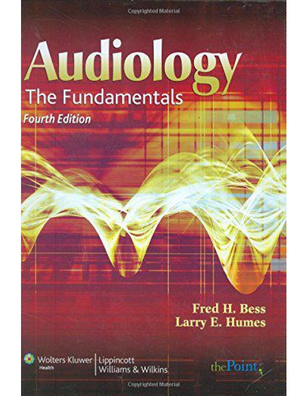 Audiology: The Fundamentals