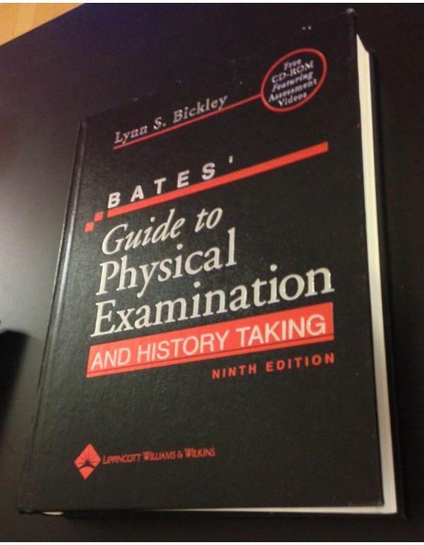 Bates' Guide to Physical Examination And History T...